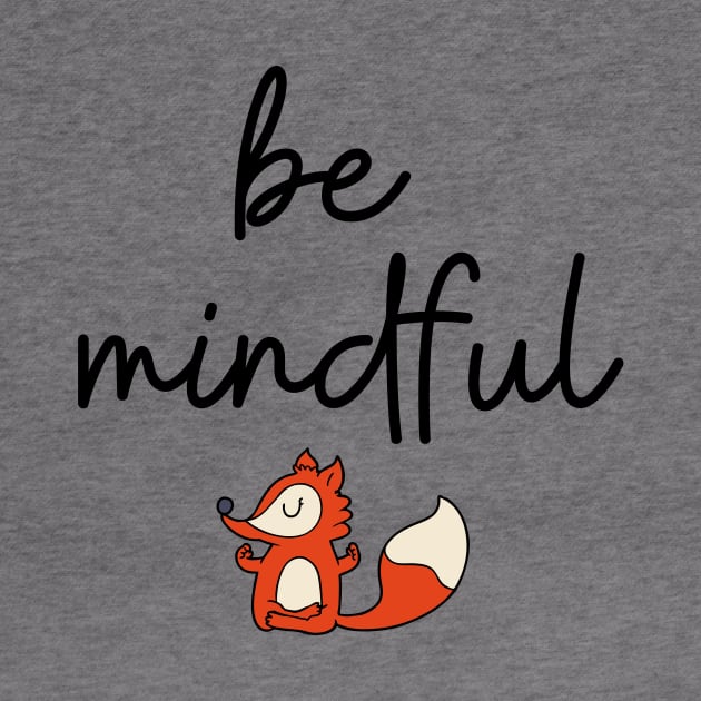 Little Fox Yoga Be Mindful Meditation by From Mars